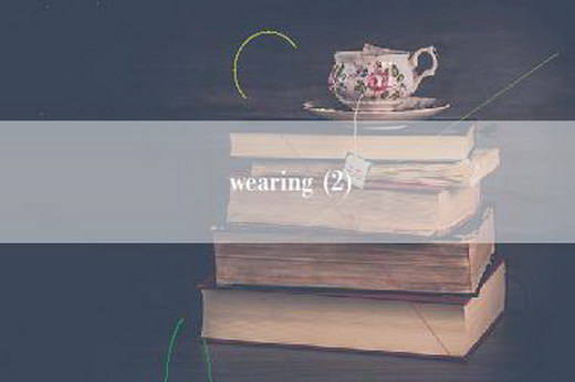 wearing (2)