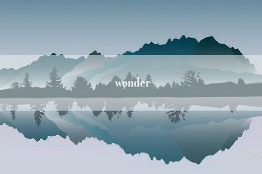 wonder