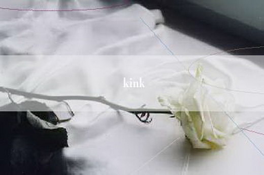 kink
