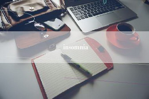 insomnia